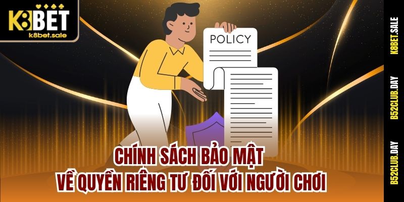 Chính sách bảo mật về quyền riêng tư đối với người chơi