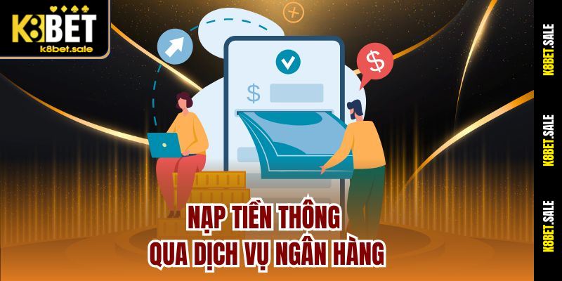 Nạp tiền thông qua dịch vụ ngân hàng