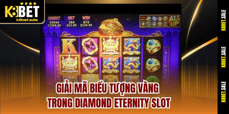 Giải mã biểu tượng vàng trong Diamond Eternity Slot