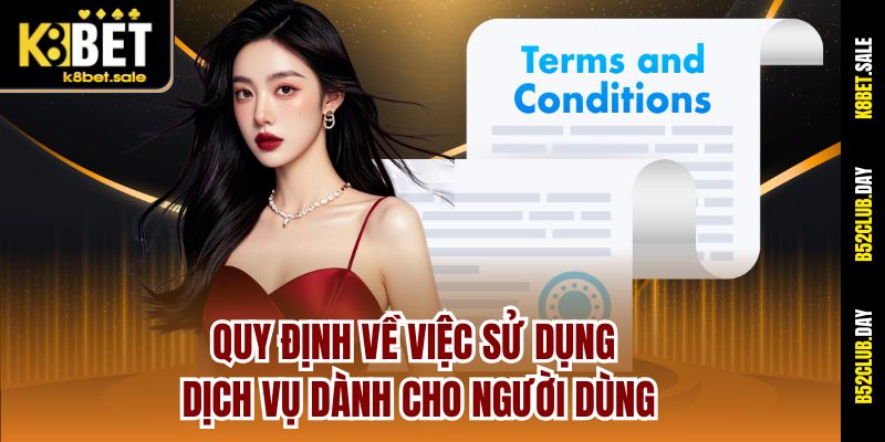 Quy định về việc sử dụng dịch vụ dành cho người dùng